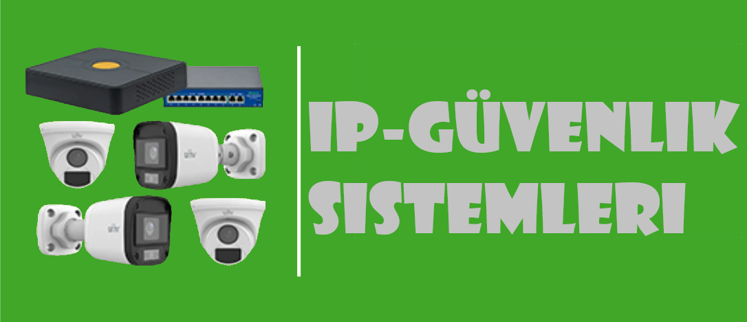 ip güvenlik sistemleri